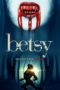 Betsy (2019)