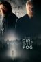 The Girl in the Fog (2017)