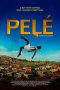 Pelé: Birth of a Legend (2016)