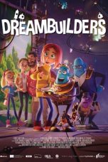 Download Streaming Film Dreambuilders (2020) Subtitle Indonesia HD Bluray