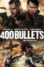 Download Streaming Film 400 Bullets (2021) Subtitle Indonesia HD Bluray