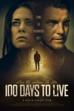 Download Streaming Film 100 Days to Live (2021) Subtitle Indonesia HD Bluray