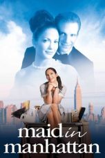 Maid in Manhattan (2002)