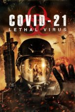 Download Streaming Film COVID-21: Lethal Virus (2021) Subtitle Indonesia HD Bluray