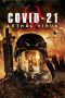 Download Streaming Film COVID-21: Lethal Virus (2021) Subtitle Indonesia HD Bluray