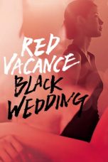 Download Streaming Film Red Vacance Black Wedding (2011) Subtitle Indonesia HD Bluray