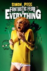 A Fantastic Fear of Everything (2012)