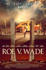 Download Streaming Film Roe v. Wade (2021) Subtitle Indonesia HD Bluray