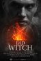 Download Streaming Film Bad Witch (2020) Subtitle Indonesia HD Bluray