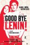 Good Bye Lenin! (2003)