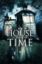 The House at the End of Time (2013)