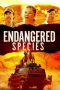 Download Streaming Film Endangered Species (2021) Subtitle Indonesia HD Bluray