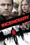 Incendiary (2008)