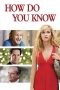 How Do You Know (2010)