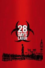 28 Days Later (2002)