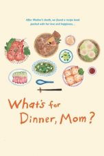 What's for Dinner, Mom? (2016)