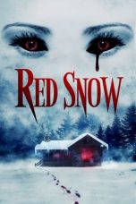 Download Streaming Film Red Snow (2021) Subtitle Indonesia HD Bluray