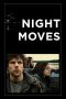 Night Moves (2013)