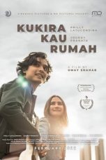 Download Streaming Film Kukira Kau Rumah (2022) Subtitle Indonesia HD Bluray