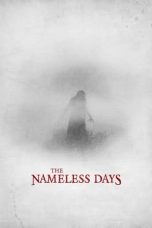 Download Streaming Film The Nameless Days (2022) Subtitle Indonesia HD Bluray