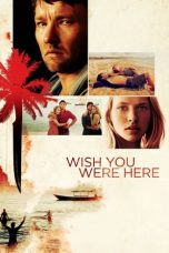 Wish You Were Here (2012)