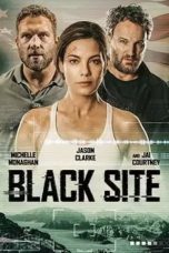 Download Streaming Film Black Site (2021) Subtitle Indonesia HD Bluray