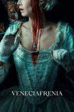 Download Streaming Film Veneciafrenia (2022) Subtitle Indonesia HD Bluray