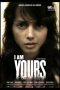 I Am Yours (2013)