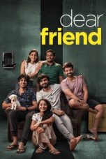 Download Streaming Film Dear Friend (2022) Subtitle Indonesia HD Bluray