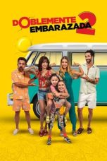 Download Streaming Film Doblemente Embarazada 2 (2022) Subtitle Indonesia HD Bluray