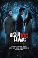 Download Streaming Film Roh 100 Hari (2022) Subtitle Indonesia HD Bluray