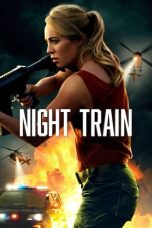 Download Streaming Film Night Train (2023) Subtitle Indonesia HD Bluray