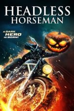 Download Streaming Film Headless Horseman (2022) Subtitle Indonesia HD Bluray