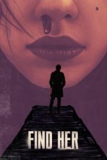 Download Streaming Film Find Her (2022) Subtitle Indonesia HD Bluray