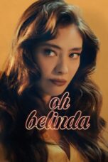 Download Streaming Film Oh Belinda (2023) Subtitle Indonesia HD Bluray