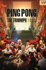 Download Streaming Film Ping Pong :The TRIUMPH (2023) Subtitle Indonesia HD Bluray