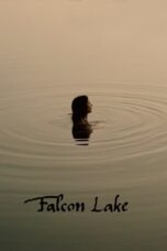 Download Streaming Film Falcon Lake (2022) Subtitle Indonesia HD Bluray