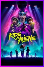 Download Streaming Film Kids vs. Aliens (2023) Subtitle Indonesia HD Bluray