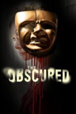 Download Streaming Film The Obscured (2022) Subtitle Indonesia HD Bluray