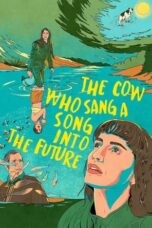 Download Streaming Film The Cow Who Sang a Song into the Future (2023) Subtitle Indonesia