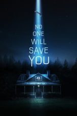 Download Streaming Film No One Will Save You (2023) Subtitle Indonesia HD Bluray