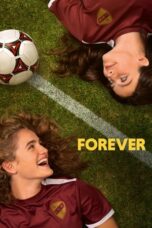 Download Streaming Film Forever (2023) Subtitle Indonesia HD Bluray