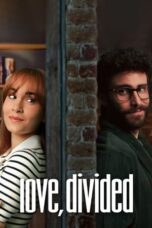 Download Streaming Film Love, Divided (2024) Subtitle Indonesia HD Bluray