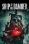 Download Streaming Film Ship of the Damned (2024) Subtitle Indonesia HD Bluray