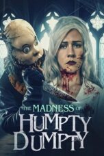 Download Streaming Film The Madness of Humpty Dumpty (2023) Subtitle Indonesia HD Bluray