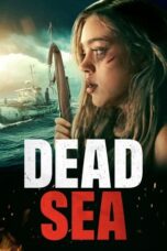 Download Streaming Film Dead Sea (2024) Subtitle Indonesia HD Bluray