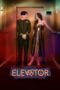 Download Streaming Film Elevator (2024) Subtitle Indonesia HD Bluray