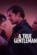 Download Streaming Film A True Gentleman (2024) Subtitle Indonesia HD Bluray