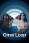 Download Streaming Film Omni Loop (2024) Subtitle Indonesia HD Bluray