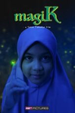 Download Streaming Film magiK (2023) Subtitle Indonesia HD Bluray